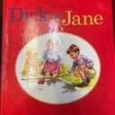 The Ultimate Dick and Jane Storybook Collection