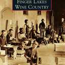 Finger Lakes Wine Country (Images of America)