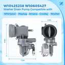 OEM W10425238 W10605427 Washer Drain Pump Compatible with Whirlpool Maytag Amana Crosley, Replacement Part WPW10605427 WPW10425238 AP6023357 PS11756700 W10799064 W10799065 W10903216 W10918044