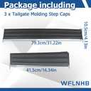 WFLNHB Tailgate Flexible Step Trim Molding Cap 3 Pieces Kit 9L3Z-9940602-BA 9L3Z-9941018-AA 9L3Z-9941019-AA Replacement for 2009-2014 F150