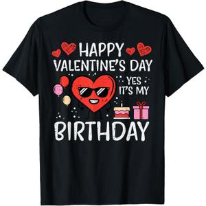 Happy Valentines Day Birthday Bday Men Women Kids Toddlers T-Shirt, 3XL