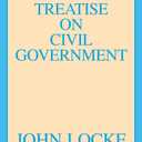 Second Treatise on Civil Government (Great Books in Philosophy)