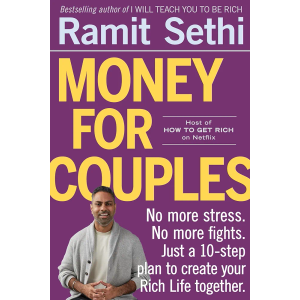 Money for Couples: No More Stress. No More Fights. Just a 10-Step Plan to Create Your Rich Life Together. Paperback – December 31, 2024