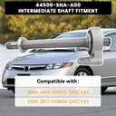 44500-SNA-A00 CV Intermediate Shaft (Manual Transmission) Compatible with Honda CIVIC FA1 2006,2007 2008 2009 2010 2011, Axle Half Shaft Assembly