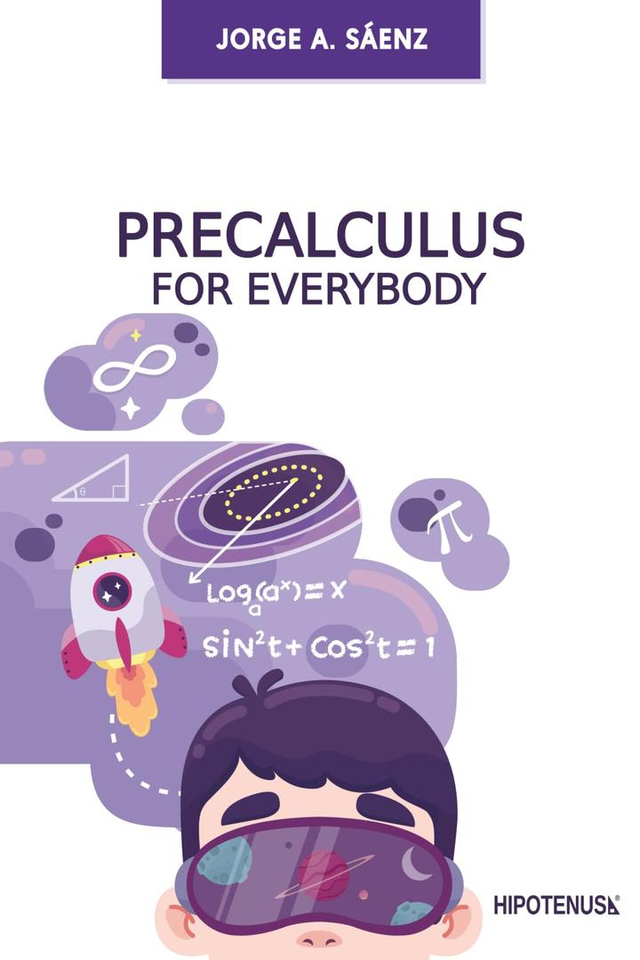 Precalculus for Everybody: The most effective introduction to Calculus