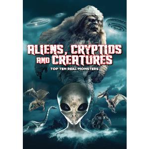 Aliens, Cryptids and Creatures: Top Ten Real Monsters, Format: DVD