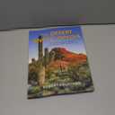The Desert Encyclopedia: An AZ Compendium of Places, Plants, Animals, People, and Phenomena