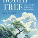 The Monkey in the Bodhi Tree: Crazy-Wisdom & the Way of the Wise-Fool