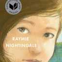 Raymie Nightingale: (A Historical Middle-Grade Novel of Hope and Friendship Set in 1970s Florida - For Kids Ages 10-14 in Grades 5-9), Hard Cover