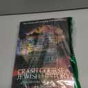 Crash Course in Jewish History: The Miracle and Meaning of Jewish History, from Abraham to Modern Israel, by Ken Spiro
