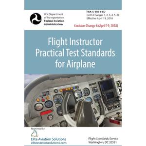 Flight Instructor Practical Test Standards For Airplane (FAA-S-8081-6D)