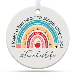 Teacher Gifts for Women, Thank You Gifts from Students, It Takes a Big Heart to Shape Little Minds Ceramic Ornament