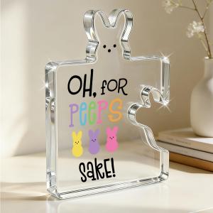 HTBIG Funny Easter Decorations Oh For Peeps Decor Acrylic Bunny Sign, Cute Spring Holiday Tabletop Ornament, Gift for Easter Home Party Decor
