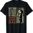 My Son is A Soldier Hero Proud Army Dad US Military Father T-Shirt XXL