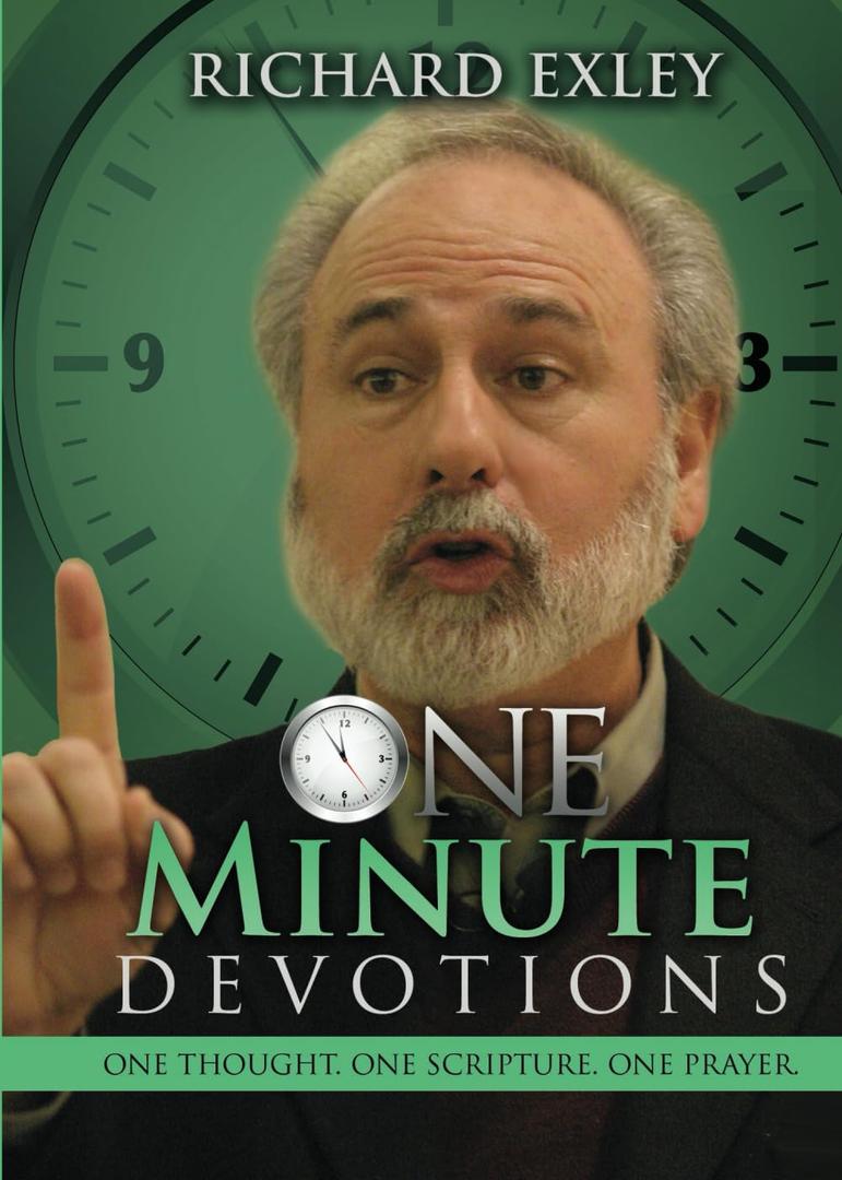One Minute Devotions: One Thought, One Scripture, One Prayer