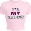 Birthday Shirts for Women It's My Birthday Graphic Tees Funny Crop Shirt Glitter Y2k Baby Short Sleeve Top (Pink, XXL)