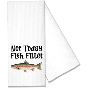 Hafhue Not Today Fish Fillet Kitchen Towels, Funny Fishing Theme Gifts for Angler Fishermen Dad Grandpa Seafood Lover, Seafood Chef Gifts for Home Cook Foodies, Birthday Present for Fish Food Lover
