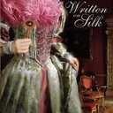 Written on Silk (The Silk House #2) (Paperback)