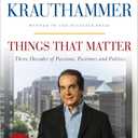 Things That Matter: Three Decades of Passions, Pastimes and Politics