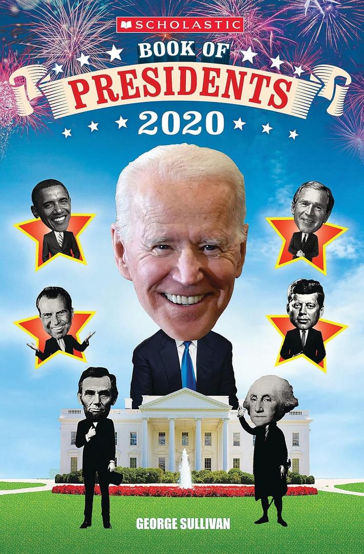 Scholastic Book of Presidents 2020