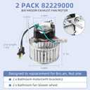 2 Pack 82229000 S82229000 Bathroom Exhaust Fan Motor Replacement Compatible with Bro-an Nu-Tone 9415 9415F 9415H 9415N 9425, Replaces C-82230 68627000 K7895, 120V 60Hz 0.8A 3000 RPM CCW by Fetechmate