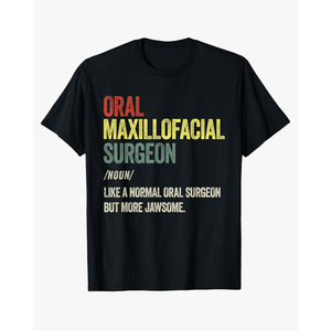 Oral Maxillofacial Surgery Maxillofacial Surgeon T-Shirt size large