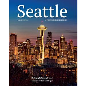 Seattle, Washington: A Photographic Portrait
