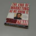 The End of Marketing as We Know It