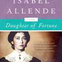 Isabel Allende
By ISABEL ALLENDE - DAUGHTER OF FORTUNE