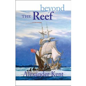 Beyond the Reef (The Richard Bolitho Novels, 19)