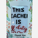 Best Teacher Ever Socks “This Teacher Is Off Duty” Sole Women's One Size 6 - 11