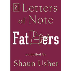 Letters of Note: Fathers