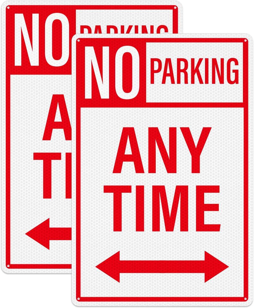 12" 18" No Parking Any Time Signs 2 Pack Reflective Aluminum | Rust-Free Metal, Easy Mount, Fade-Resistant, Double Arrow, Waterproof Signage for Driveway, Private Road, Fire Lane