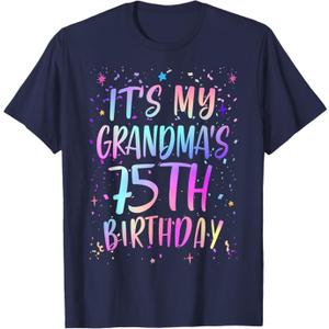 It's My Grandma's 75th Birthday Colorful Happy 75 Years Old T-Shirt, Navy Blue, M