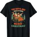 The Boys are Back in Town Merry Christmas T-Shirt, XL