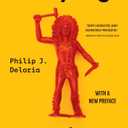 Playing Indian (Yale Historical Publications Series)