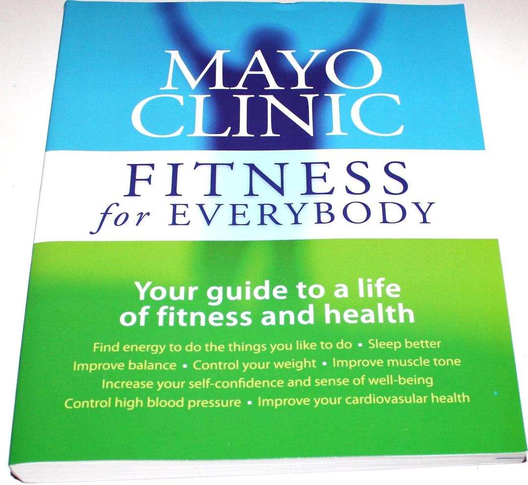 Mayo Clinic Fitness for Everybody, Paperback