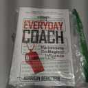 The Everyday Coach: Harnessing The Magic of Influence, Paperback
