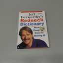 Jeff Foxworthy's Redneck Dictionary: Words You Thought You Knew the Meaning Of