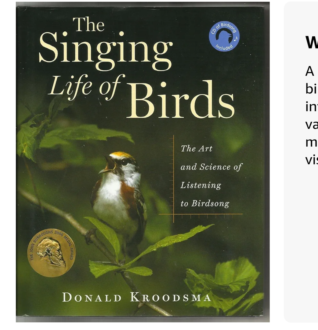 The Singing Life Of Birds: The Art And Science Of Listening To Birdsong