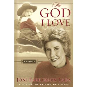 The God I Love: A Lifetime of Walking with Jesus