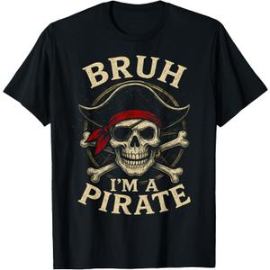 Bruh I'm a Pirate Lazy Pirate Skull Costume Halloween T-Shirt L