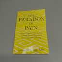 The Paradox of Pain: Uncovering the Only Avenue Towards Reconciling God's Goodness with Suffering