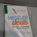 Venture Deals: Be Smarter Than Your Lawyer and Venture Capitalist