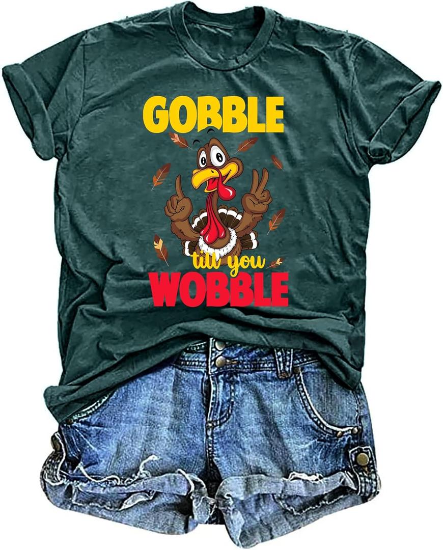 Thanksgiving Shirts for Women Gobble Til You Wobble T Shirt Gobble Turkey Short Sleeve Graphic Tee Tops (S)