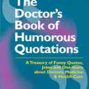 The Doctors Book of Humorous Quotations