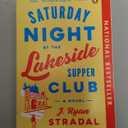 Saturday Night at the Lakeside Supper Club: A Novel