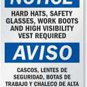 SmartSign - S-5992-AL-14 Notice - Hard Hats, Glasses, Boots, Vest Required Bilingual Sign By | 10" x 14" Aluminum