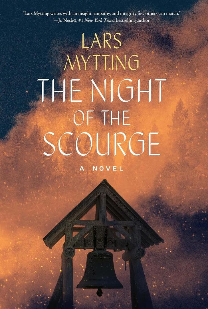 The Night of the Scourge: A Novel (Sister Bells)
