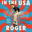 Reborn in the USA: An Englishman's Love Letter to His Chosen Home |Book|Hardcover|